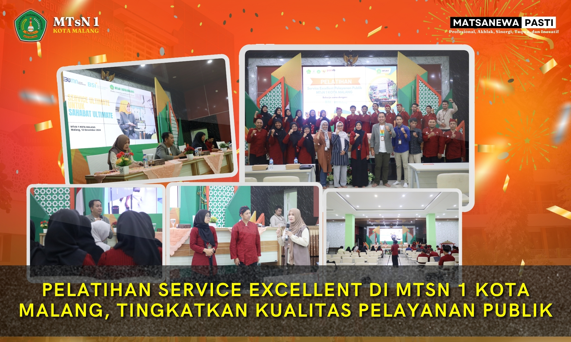 Pelatihan Service Excellent di MTsN 1 Kota Malang, Tingkatkan Kualitas Pelayanan Publik