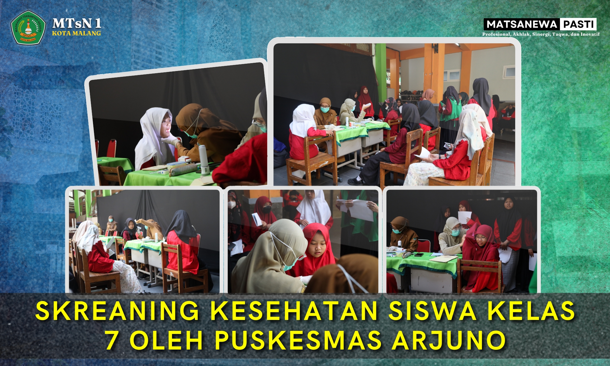 SKREANING KESEHATAN SISWA KELAS 7 OLEH PUSKESMAS ARJUNO