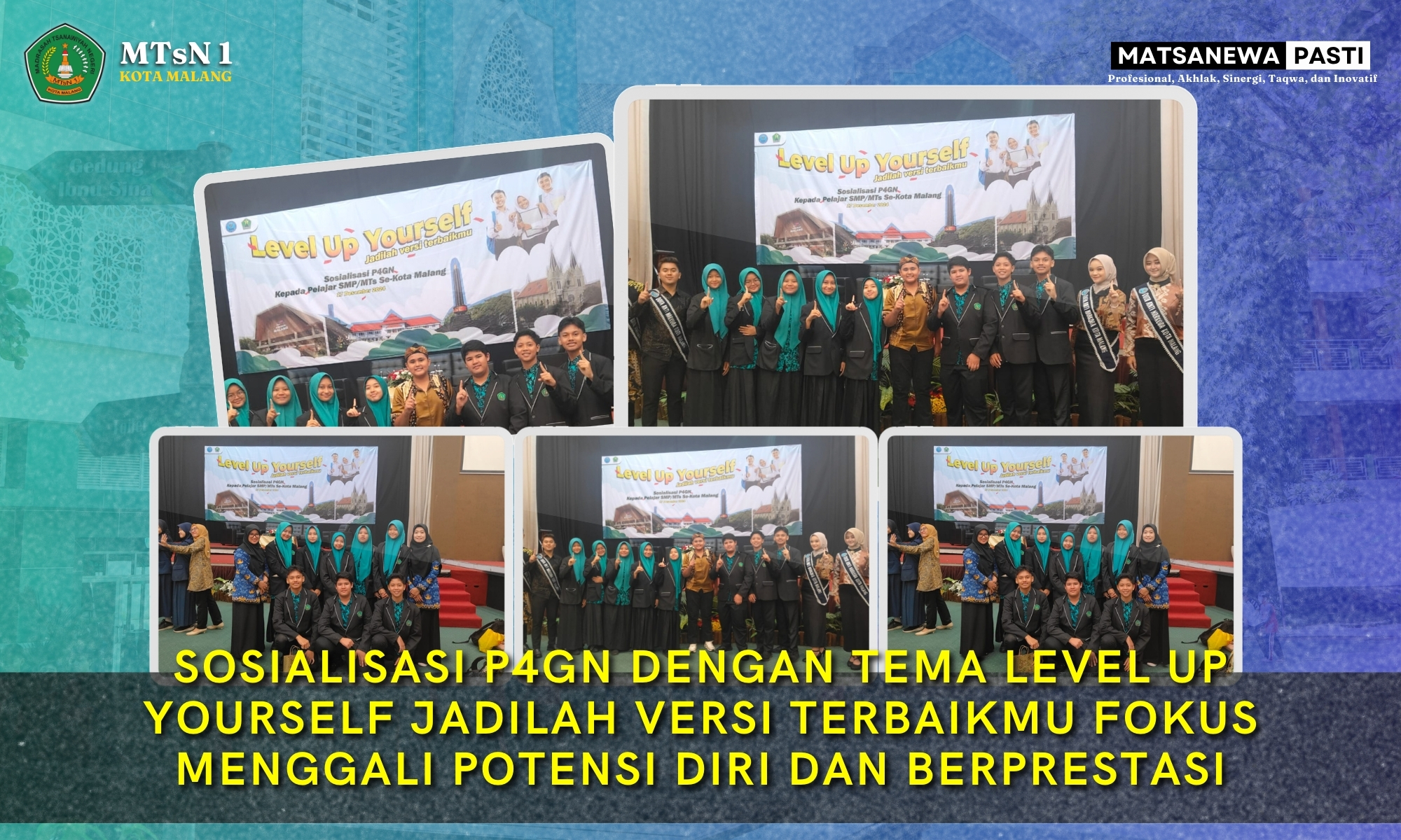 Siswa MTsN 1 Kota Malang Ikuti Sosialisasi P4GN “Level UP Yourself” di Hotel Tychi”