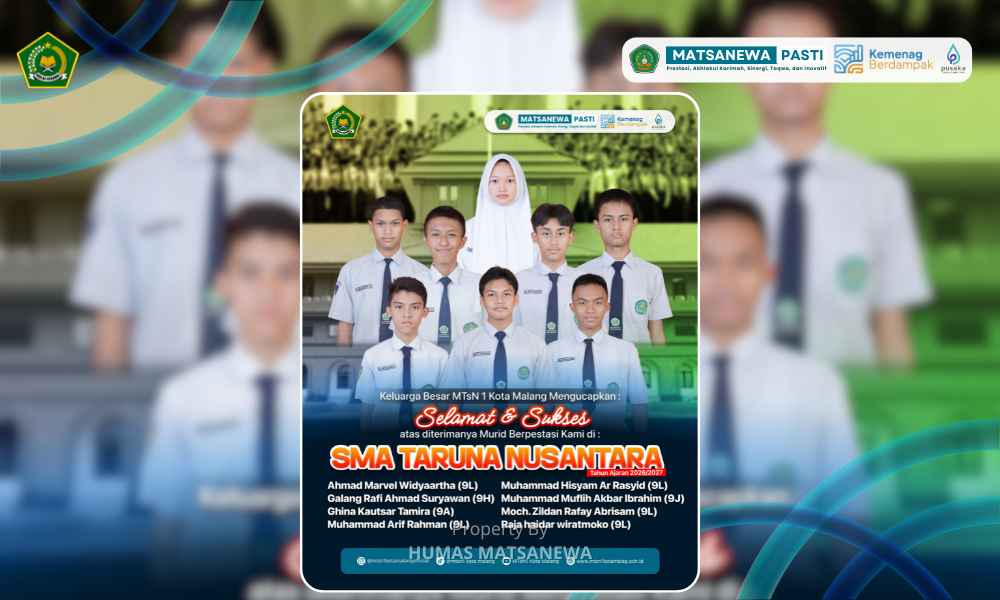 Delapan Siswa MTsN 1 Kota Malang Lolos Seleksi Ketat Calon Taruna Nusantara, Siap Raih Beasiswa Penuh